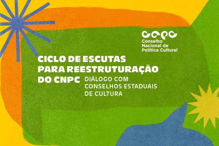 Conselho Nacional de Política Cultural inicia ciclo de escutas sobre reestruturação do colegiado.