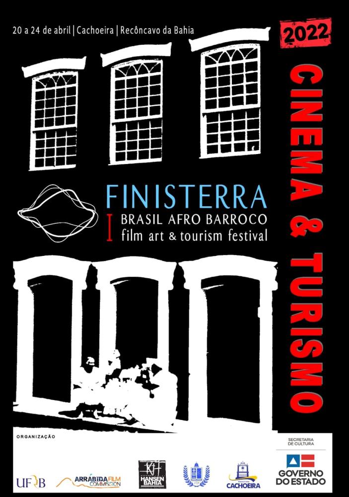 Confira a programação completa do Festival Internacional de Cinema: FINISTERRA FILM ART & TOURISM Brasil Afrobarroco. 