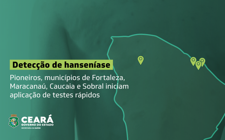 Ceará é o primeiro estado brasileiro a utilizar testes rápidos para a detecção de hanseníase