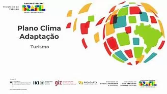 Governo Federal Realiza Consulta Pública Sobre o Plano Setorial de Adaptação do Turismo.