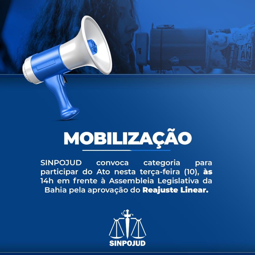 Sinpojud convoca categoria para mobilização pelo reajuste linear, na terça-feira (10) na ALBA.