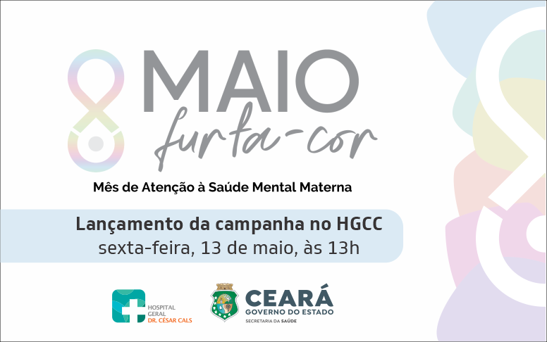 Maio Furta-cor: saúde mental materna é tema de campanha no HGCC