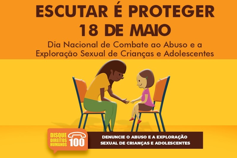 18 de maio: Escutar é Proteger, pelo fim da violência sexual contra criança e adolescentes