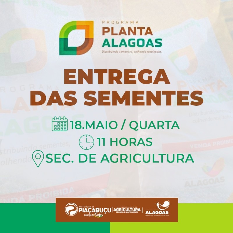 Prefeitura distribuirá sementes do Programa Planta Alagoas nesta quarta-feira (18)