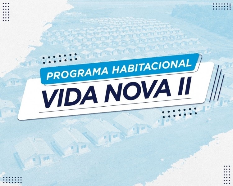 Quarto sorteio de lotes e quadras do Vida Nova II será realizado nesta quarta-feira (25)