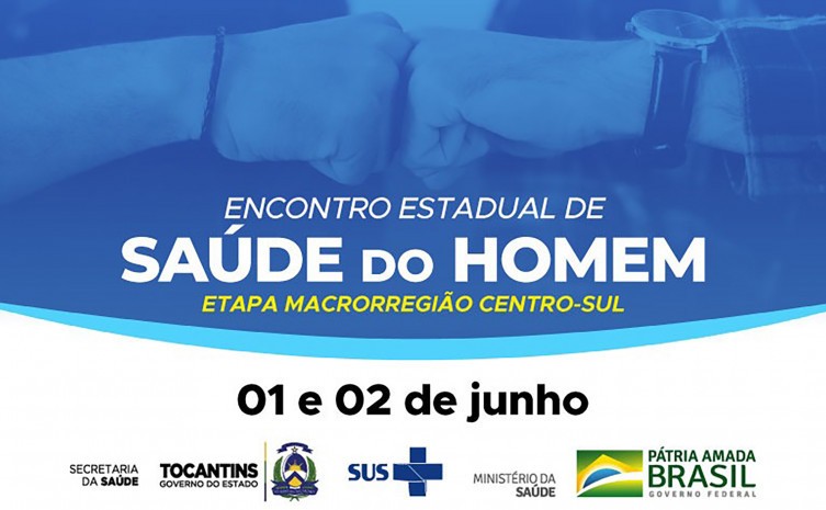 Governo do Tocantins promove Encontro Estadual de Saúde do Homem