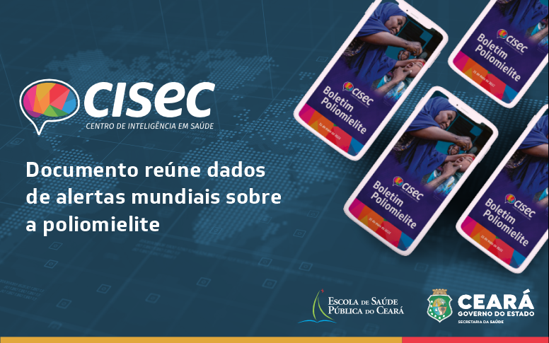 Centro de Inteligência em Saúde do Ceará divulga boletim sobre poliomielite com base em alertas mundiais