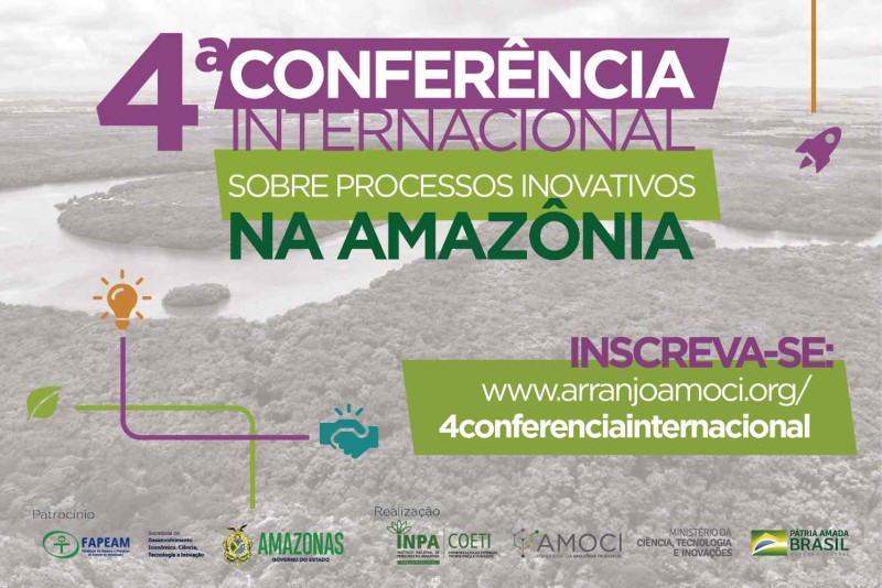 Conferência Internacional sobre Processos Inovativos na Amazônia traz discussões em prol do ecossistema de inovação