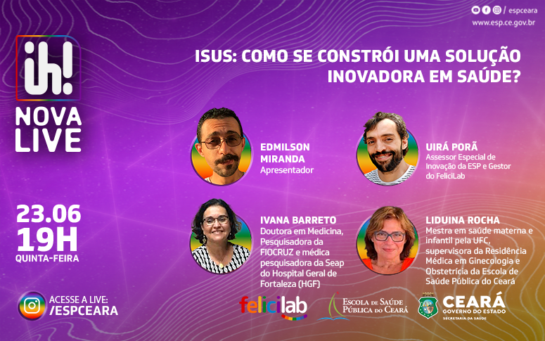 Como se constrói uma solução inovadora em saúde? “Ih! Nova Live” aborda a ferramenta iSUS nesta quinta-feira (23)