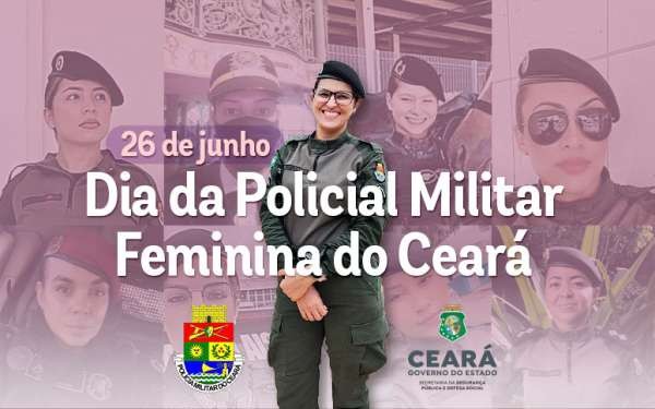 Mulheres guerreiras que atuam na Polícia Militar do Ceará comemoram 28 anos de atuação na Corporação