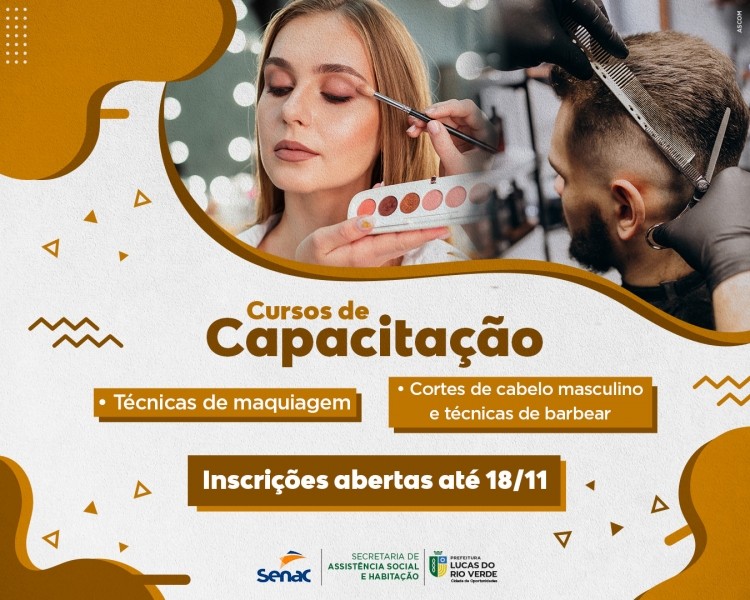 Abertas inscrições para cursos de técnicas de maquiagem e de corte de cabelo e barba em Lucas do Rio Verde