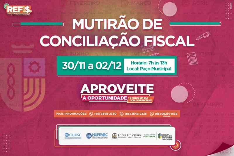 Mutirão de Conciliação Fiscal oferece renegociação de dívidas com a Prefeitura de Lucas do Rio Verde