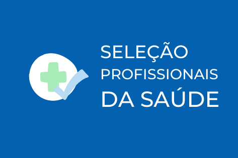 Aprovados em segunda convocação da seleção de profissionais da saúde devem se apresentar nesta segunda