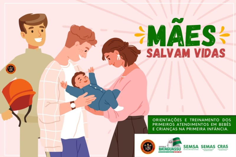 Corpo de Bombeiros e Prefeitura de Bataguassu realizam lançamento de Projeto “Mães prevenidas salvam vidas”