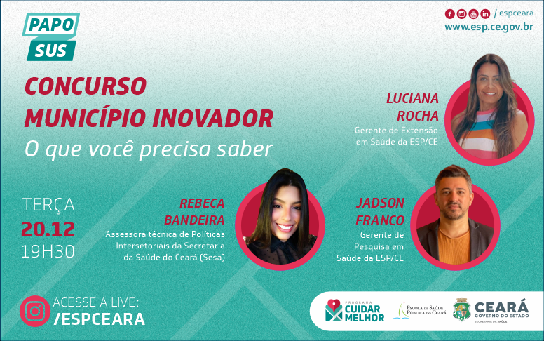 “Papo SUS” tira dúvidas sobre o Concurso Município Inovador, iniciativa do Programa Cuidar Melhor