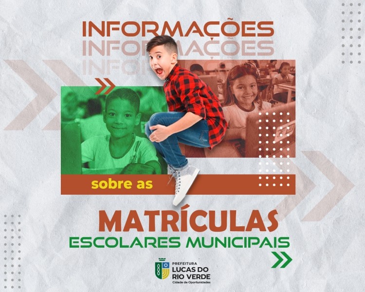 Cadastro para vaga de matrículas da rede municipal de Lucas do Rio Verde iniciam dia 02 de janeiro