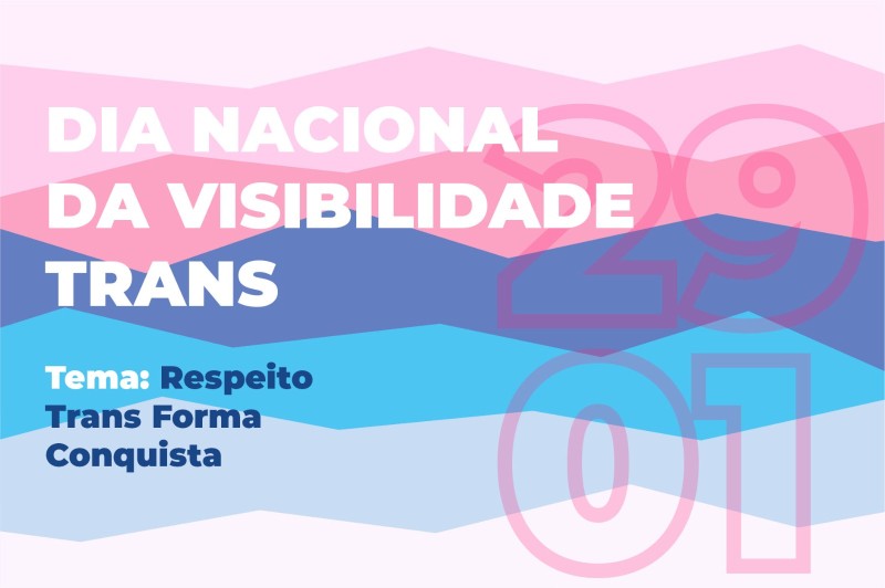 Com o tema “Respeito Trans Forma Conquista”, Semdes destaca Dia da Visibilidade Trans
