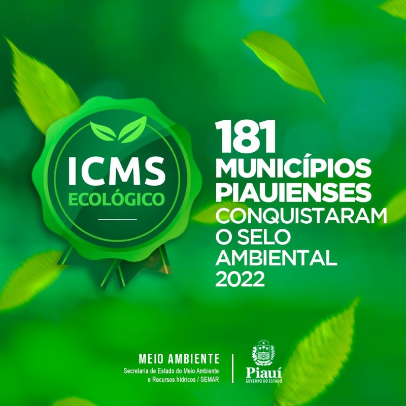 Semar divulga lista dos municípios piauienses que conquistaram o Selo Ambiental 2022