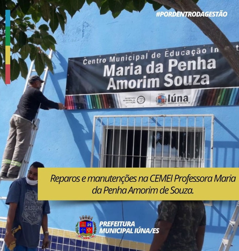 Reparos e manutenções na CEMEI Professora Maria da Penha Amorim de Souz