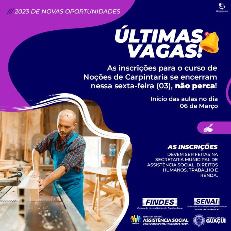 INSCRIÇÕES PARA O CURSO NOÇÕES DE CARPINTARIA SE ENCERRAM NESTA SEXTA-FEIRA (03)