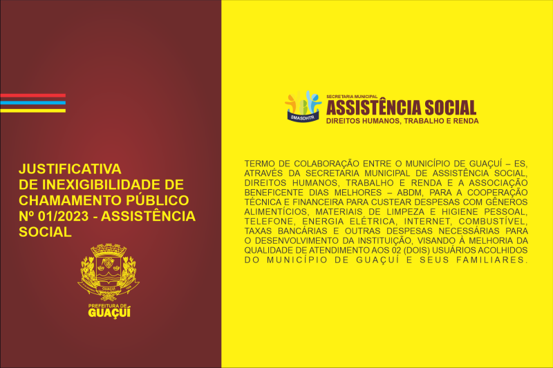 JUSTIFICATIVA DE INEXIGIBILIDADE DE CHAMAMENTO PÚBLICO Nº 001/2023 - ASSISTÊNCIA SOCIAL