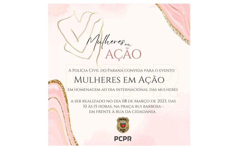 Polícia Civil promove evento em comemoração ao Dia da Mulher na quarta-feira