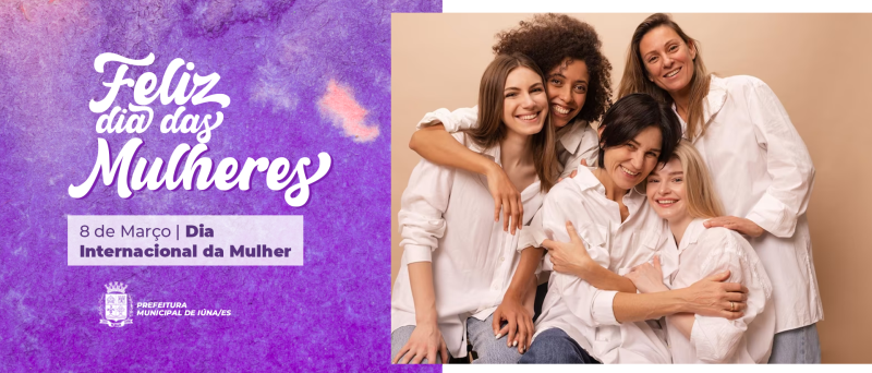 Parabéns a todas as mulheres pelo Dia Internacional da Mulher