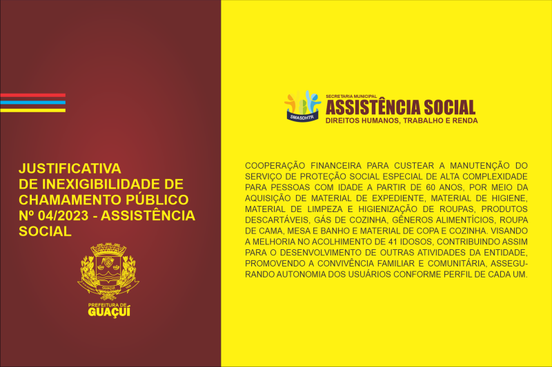 JUSTIFICATIVA DE INEXIGIBILIDADE DE CHAMAMENTO PÚBLICO Nº 004/2023 - ASSISTÊNCIA SOCIAL