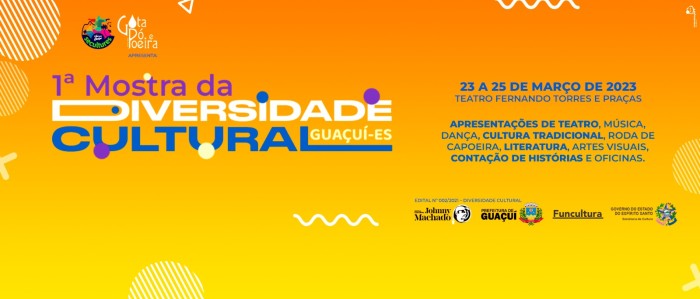 SECRETARIA DE CULTURA, TURISMO E ESPORTES REALIZA I MOSTRA DA DIVERSIDADE CULTURAL DE GUAÇUÍ