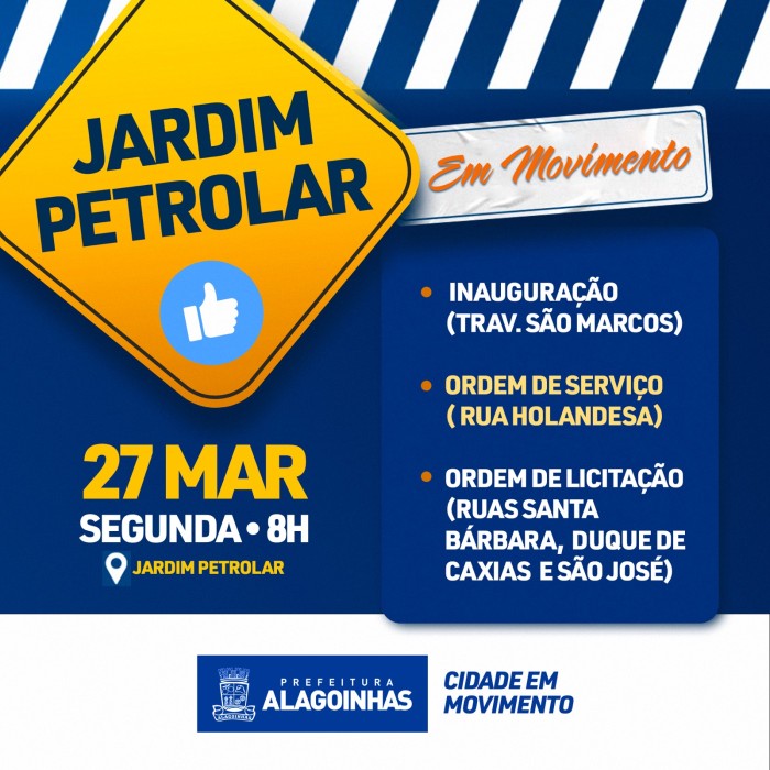 Segunda-feira (27) tem inauguração, Ordem de Serviço e de Licitação no Jardim Petrolar