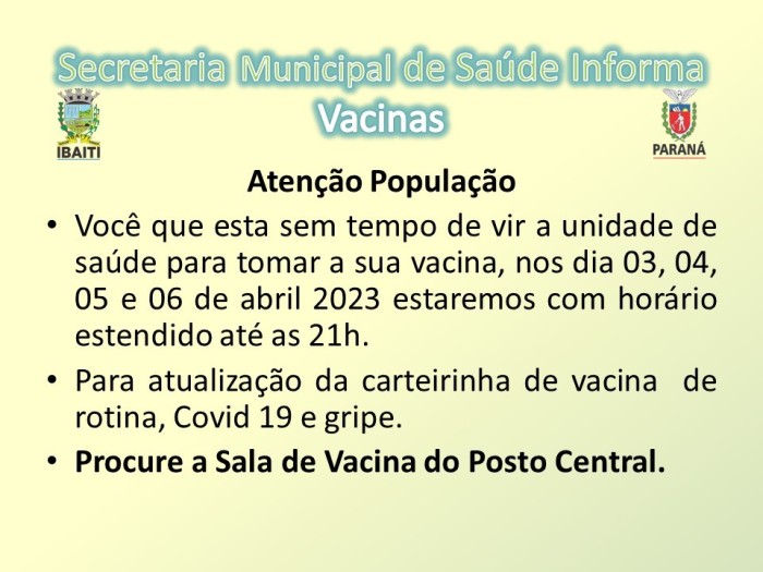 Atenção População de Ibaiti: Horário estendido para vacinas