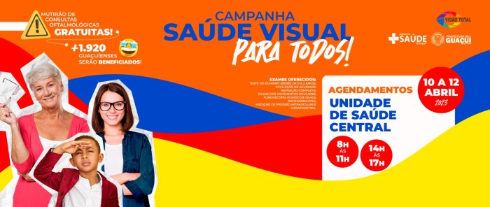 CAMPANHA SAÚDE VISUAL PARA TODOS: PREFEITURA DE GUAÇUÍ VAI REALIZAR MUTIRÃO DE CONSULTAS OFTALMOLÓGICAS GRATUITAS