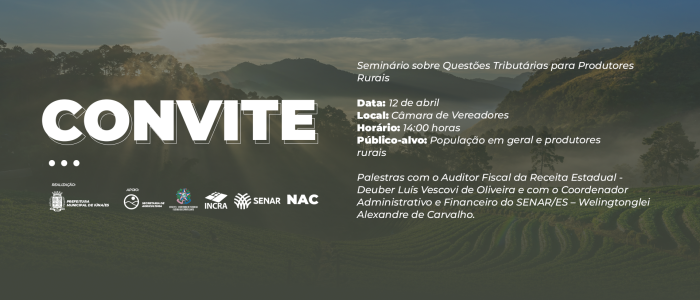 Prefeitura convida produtores rurais para Seminário sobre Questões Tributárias