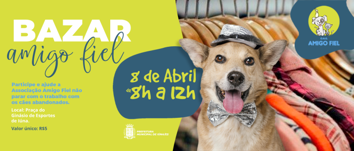 Associação Amigo Fiel estará com bazar neste sábado