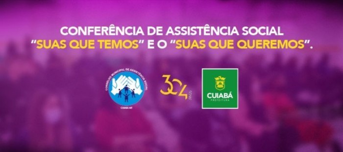 Etapa preparatória para a 14ª Conferência Municipal da Assistência Social começa nesta terça-feira (18)