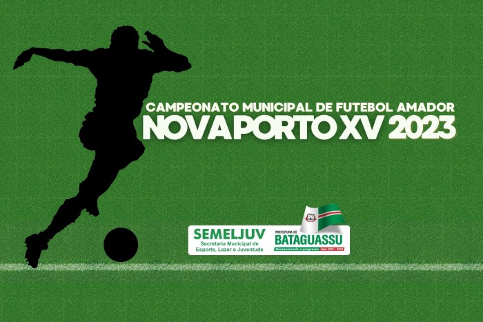 Esporte prorroga período de inscrições para Campeonato Municipal de Futebol Amador da Nova Porto XV