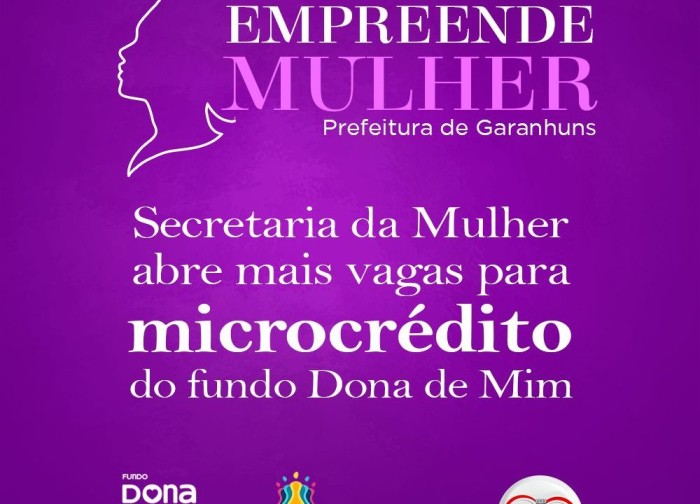 Empreende Mulher | Evento inscreve mulheres para o recebimento de novo microcrédito