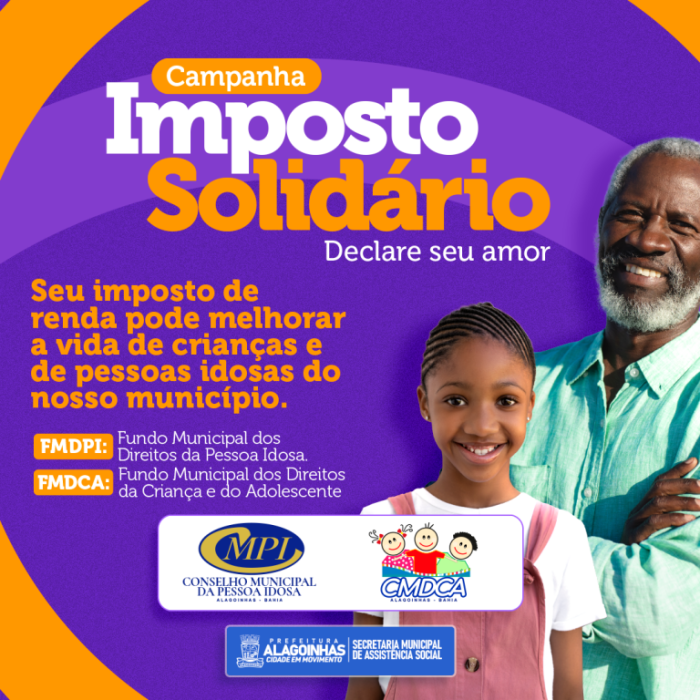 Saiba como participar da campanha “Imposto Solidário, Declare seu Amor”, promovida pela Prefeitura de Alagoinhas