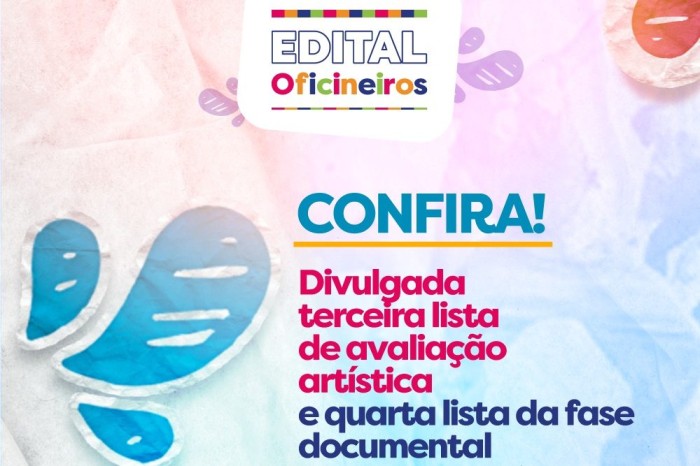 Secult divulga listas de credenciados e documental do edital Oficineiros