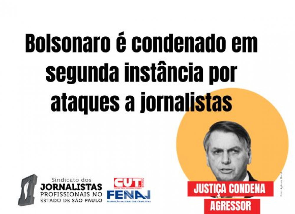 Bolsonaro é condenado em segunda instância por ataques a jornalistas.