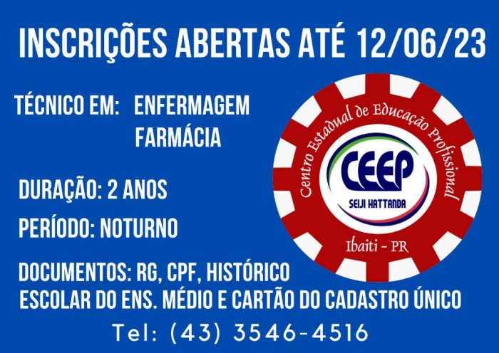IBAITI - CEEP Seiji Hattanda está com matrículas abertas para cursos Técnico em Enfermagem e Técnico em Farmácia
