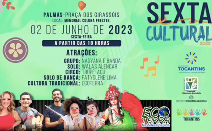 Governo do Tocantins realiza mais uma edição da Sexta Cultural, nesta sexta-feira, 2, em Palmas