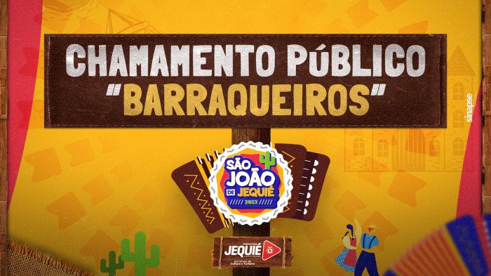 Prefeitura de Jequié divulga resultado da Chamada Pública para comerciantes e ambulantes que atuarão no São João de Jequié 2023