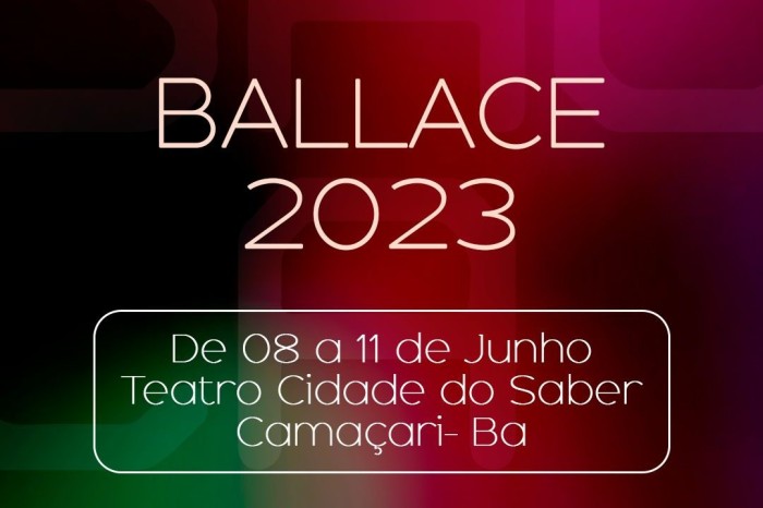 Ballace começa nesta quinta (8) na Cidade do Saber