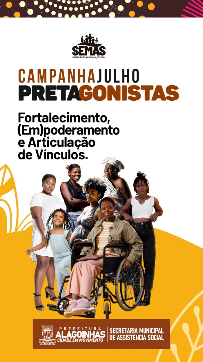 Fortalecimento, (Em) Poderamento e Articulação de Vínculos é o tema central do Julho PretaGonistas