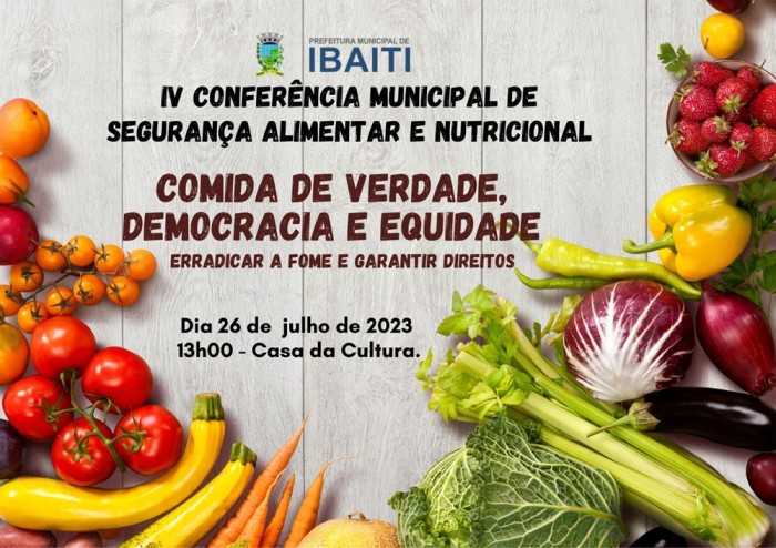 Ibaiti realiza 4ª Conferência Municipal de Segurança Alimentar e Nutricional