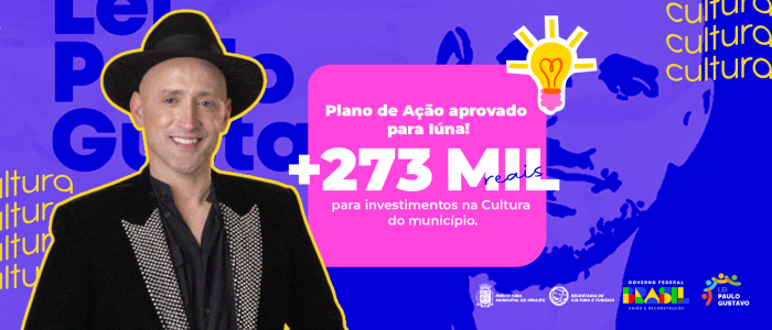 Iúna já conta com o valor do Plano de Ação para investimentos na cultura