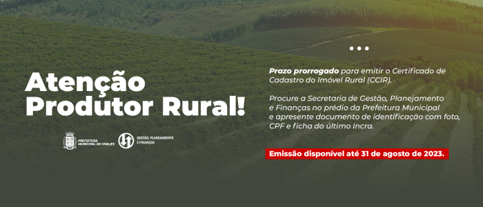 Prazo para produtores rurais emitirem o CCIR vai até 31 de agosto