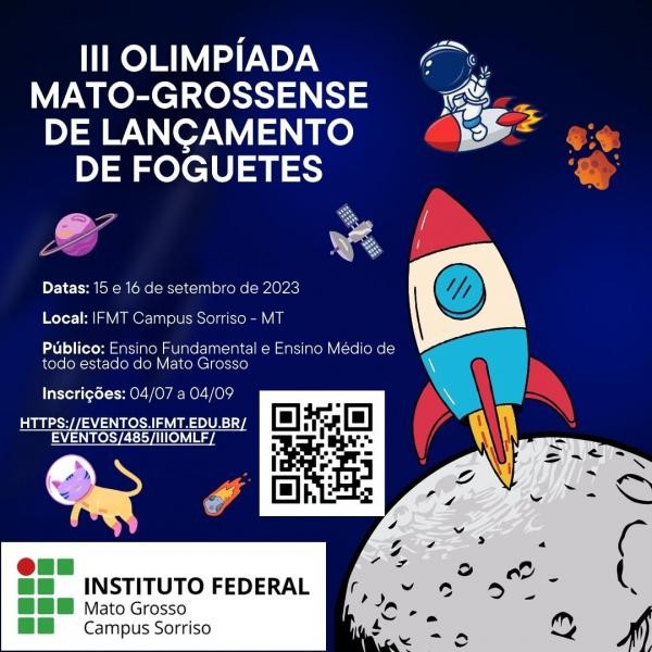 IFMT Campus Sorriso sedia 3ª edição da Olimpíada Mato-Grossense de Lançamento de Foguetes