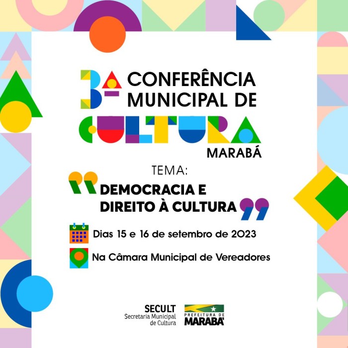 Secult: Marabá discutirá políticas públicas para o setor artístico e cultural na 3ª Conferência Municipal de Cultura